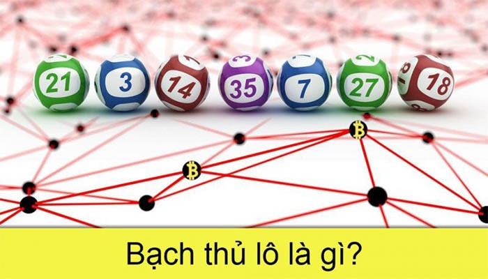 TA88 Bạch thủ lô là gì? Cách chơi bạch thủ lô như thế nào hiệu quả?